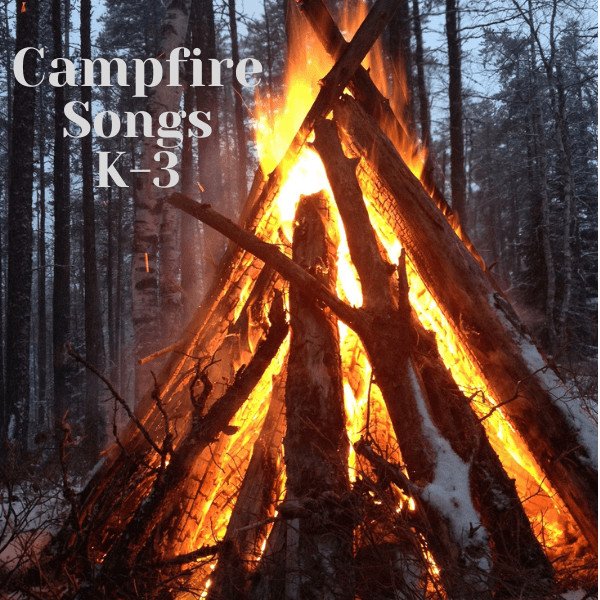 Campfire Songs K 3 1